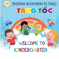 Trường Mầm Non Tăng Tốc (Speed Up Preschool)