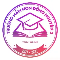 Trường Mầm Non Đồng Nguyên 2