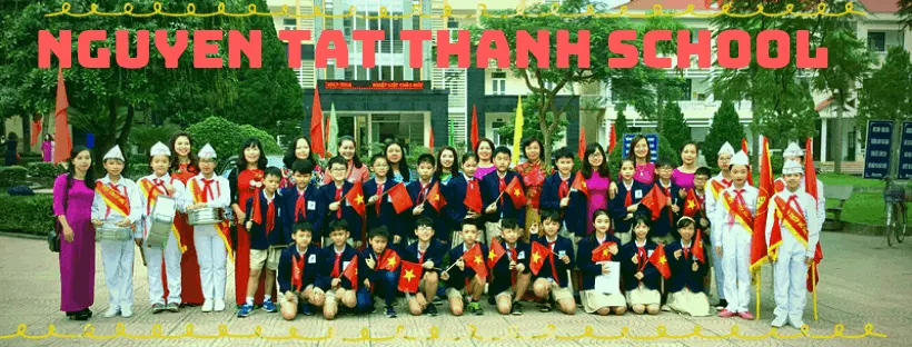Trường Phổ Thông Thực Hành Chất Lượng Cao Nguyễn Tất Thành
