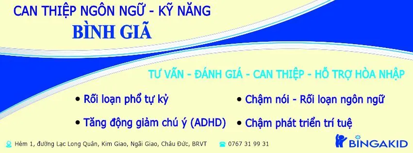 Trung tâm Can Thiệp Ngôn Ngữ - Kỹ Năng - Bình Giã