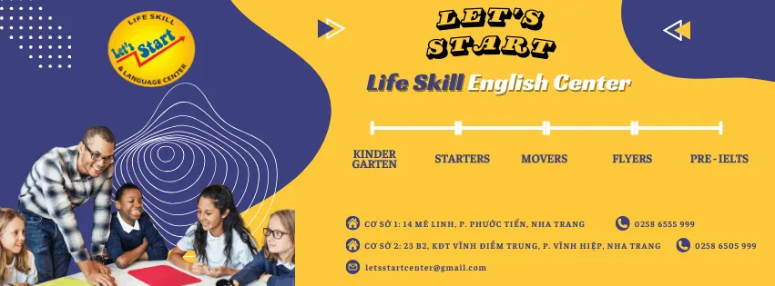 Trung tâm Kỹ Năng Sống Và Ngoại Ngữ Lets Start - Cơ sở 2