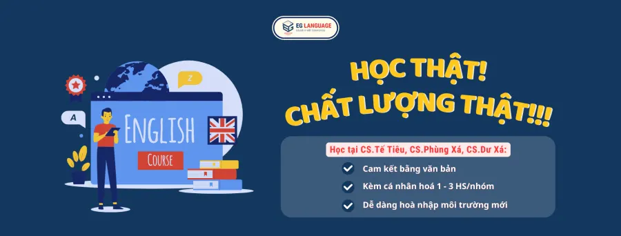 Trung tâm EG Language - Học Thật, Chất Lượng Thật