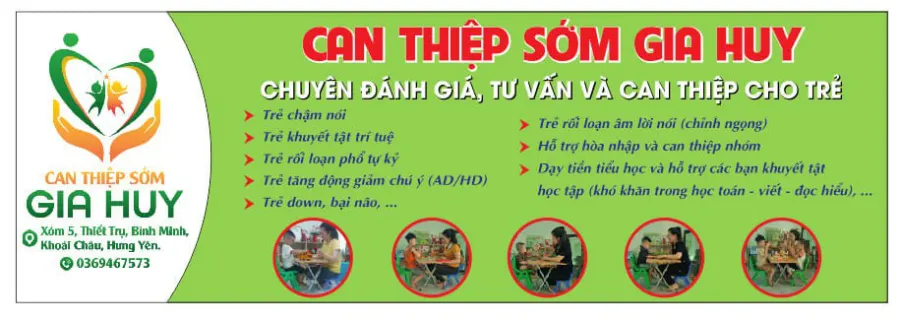 Trung tâm Can Thiệp Sớm Gia Huy