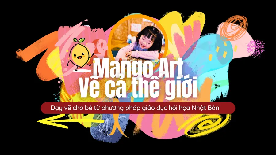 Trung tâm Mango Art - Vẽ cả thế giới - Cơ sở 2