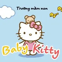 Mầm Non Baby Kitty - Phương Thông - Tân Hưng