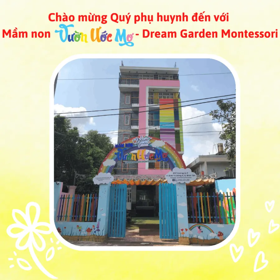 Mầm non Vườn ước mơ (Dream Garden Montessori) - Bình Trị Đông A