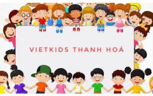 Trường Mầm Non Vietkids Thanh Hóa